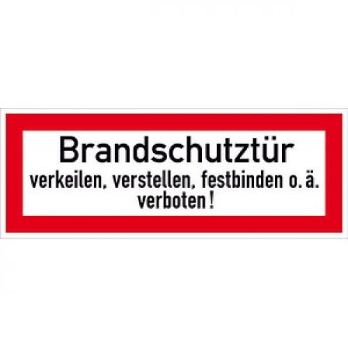 SafetyMarking® Brandschutzaufkleber "Brandschutztür verkeilen, verstellen, festbinden,o.ä. verboten!" rechteckig 29,7 x 10,5 cm