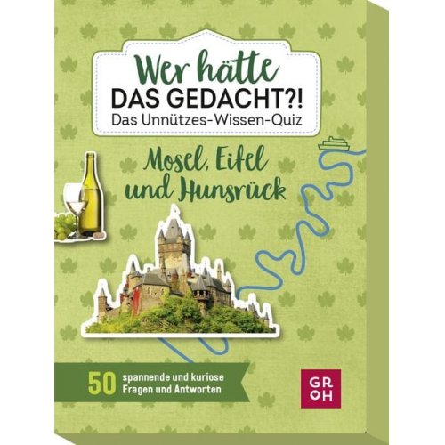 Carmen Sadowski - Wer hätte das gedacht?! Das Unnützes-Wissen-Quiz Mosel, Eifel und Hunsrück