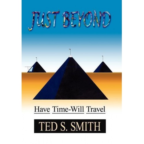 Ted S. Smith - Just Beyond