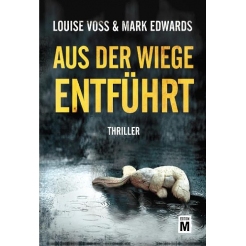 Mark Edwards Louise Voss - Aus der Wiege entführt