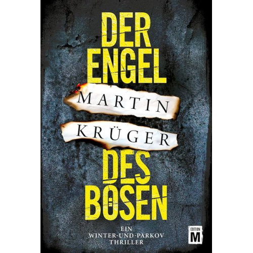 Martin Krüger - Der Engel des Bösen