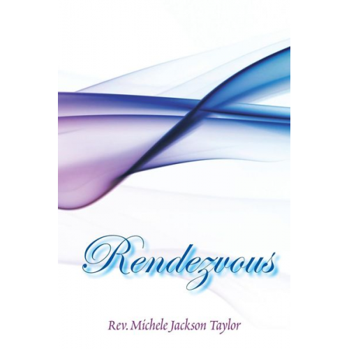 Rev. Michele Jackson Taylor - Rendezvous