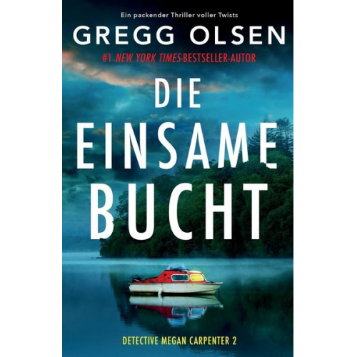 Gregg Olsen - Die einsame Bucht