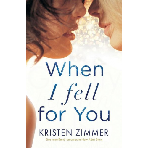 Kristen Zimmer - When I Fell for You