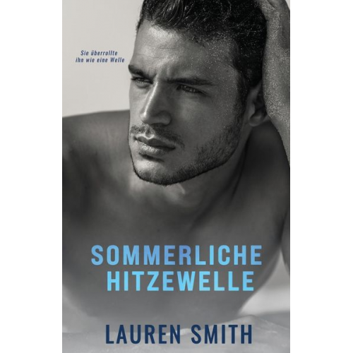 Lauren Smith - Sommerliche Hitzewelle