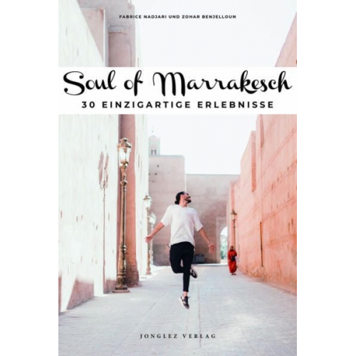 Zohar Benjelloun Fabrice Nadjari - Soul of Marrakesch