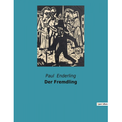 Paul Enderling - Der Fremdling