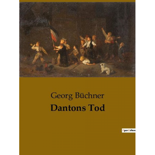 Georg Büchner - Dantons Tod