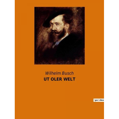 Wilhelm Busch - Ut Oler Welt