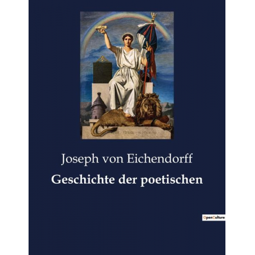 Joseph Eichendorff - Geschichte der poetischen