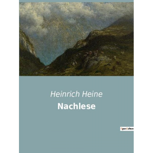 Heinrich Heine - Nachlese