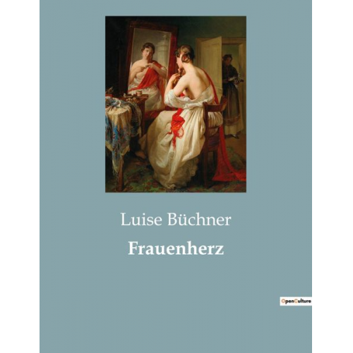 Luise Büchner - Frauenherz