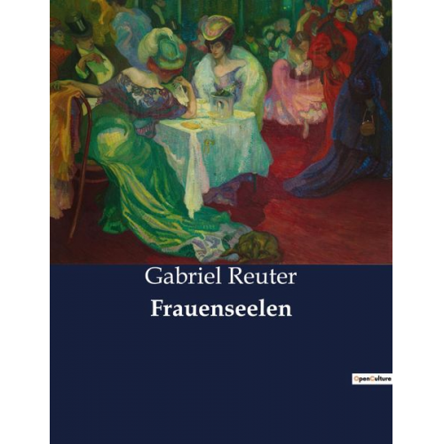 Gabriel Reuter - Frauenseelen