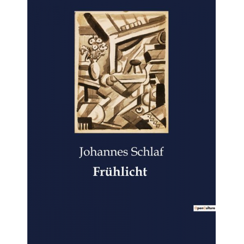 Johannes Schlaf - Frühlicht