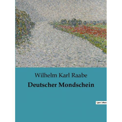 Wilhelm Karl Raabe - Deutscher Mondschein