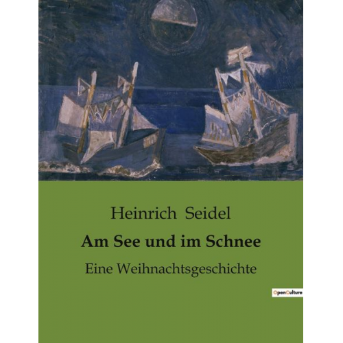 Heinrich Seidel - Am See und im Schnee