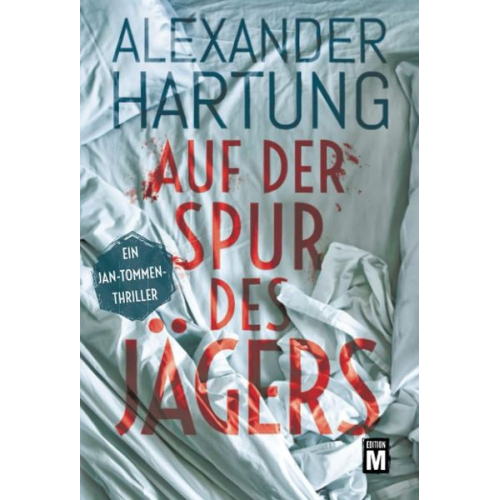 Alexander Hartung - Auf der Spur des Jägers