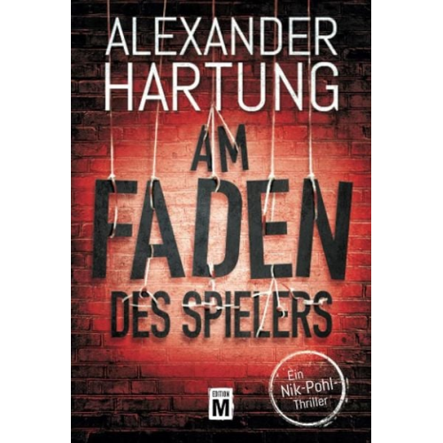 Alexander Hartung - Am Faden des Spielers