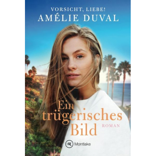 Amélie Duval - Ein trügerisches Bild