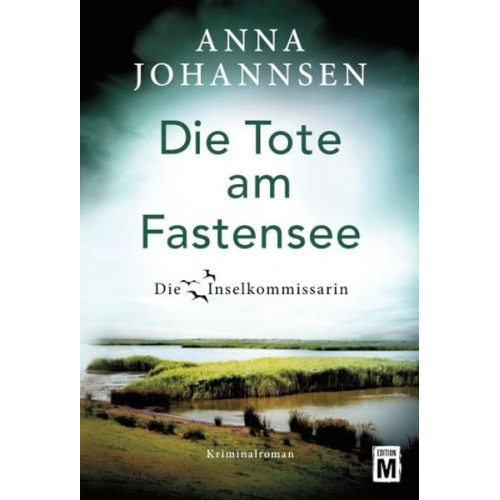 Anna Johannsen - Die Tote am Fastensee