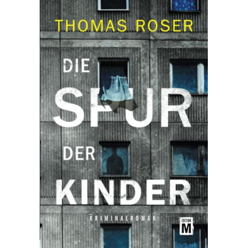 Thomas Roser - Die Spur der Kinder