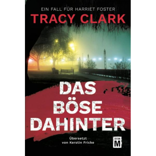 Tracy Clark - Das Böse dahinter