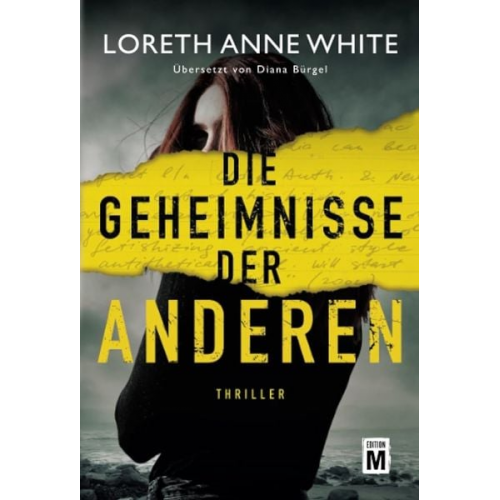 Loreth Anne White - Die Geheimnisse der anderen