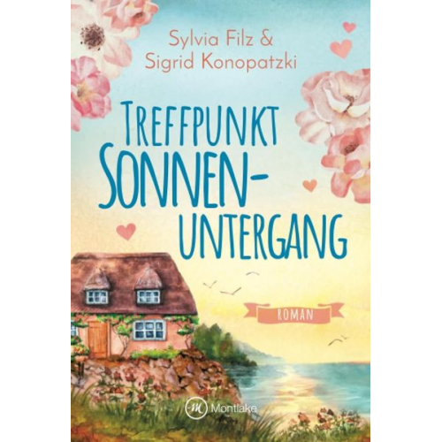 Sylvia Filz Sigrid Konopatzki - Treffpunkt Sonnenuntergang