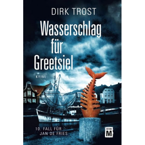 Dirk Trost - Wasserschlag für Greetsiel