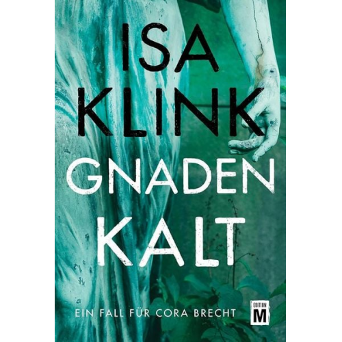 Isa Klink - Gnadenkalt