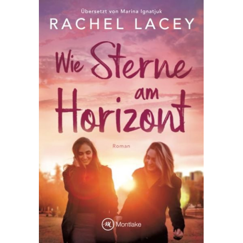 Rachel Lacey - Wie Sterne am Horizont