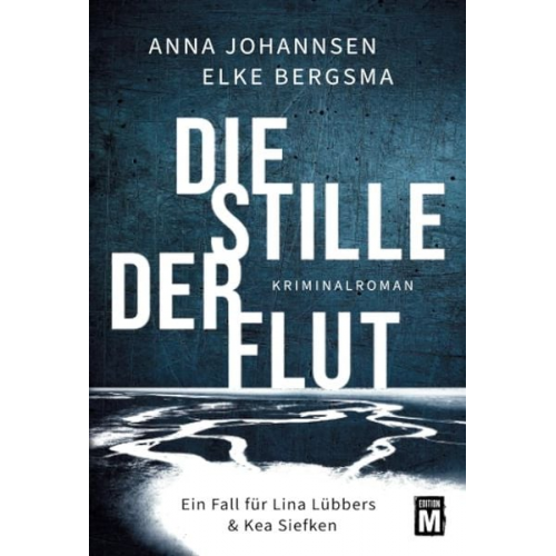 Elke Bergsma Anna Johannsen - Die Stille der Flut