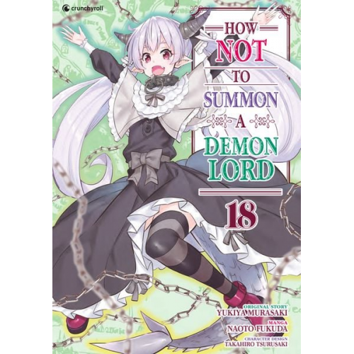 Naoto Fukuda - How NOT to Summon a Demon Lord – Band 18