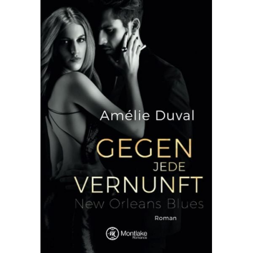 Amélie Duval - Gegen jede Vernunft