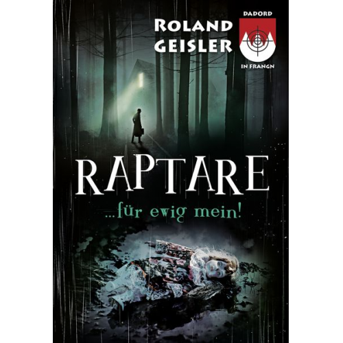 Roland Geisler - Raptare...für ewig mein!