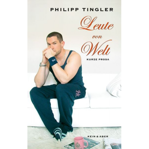 Philipp Tingler - Leute von Welt