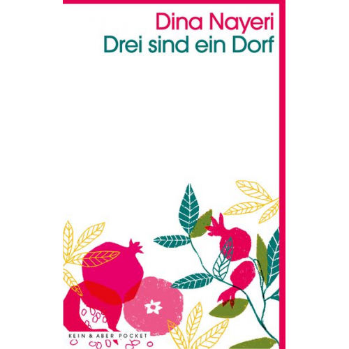 Dina Nayeri - Drei sind ein Dorf