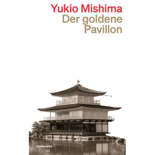 Yukio Mishima - Der Goldene Pavillon
