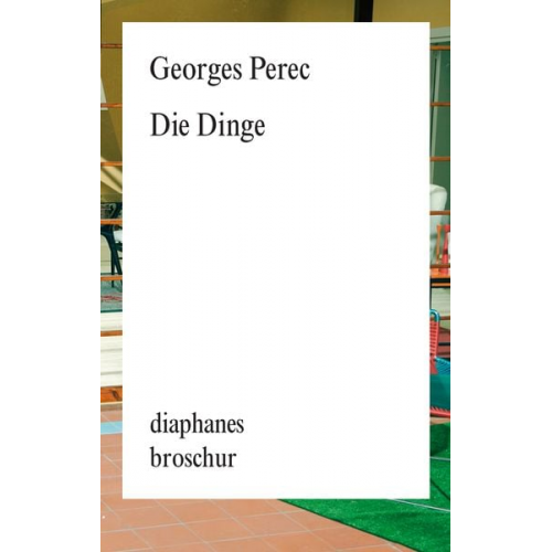Georges Perec - Die Dinge