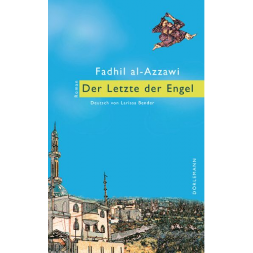 Fadhil al-Azzawi - Der Letzte der Engel