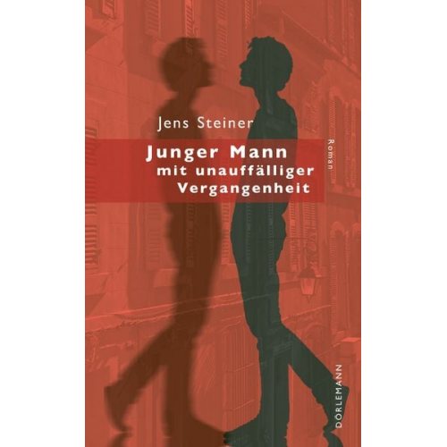 Jens Steiner - Junger Mann mit unauffälliger Vergangenheit