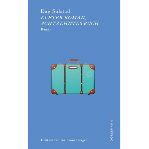 Dag Solstad - Elfter Roman, achtzehntes Buch