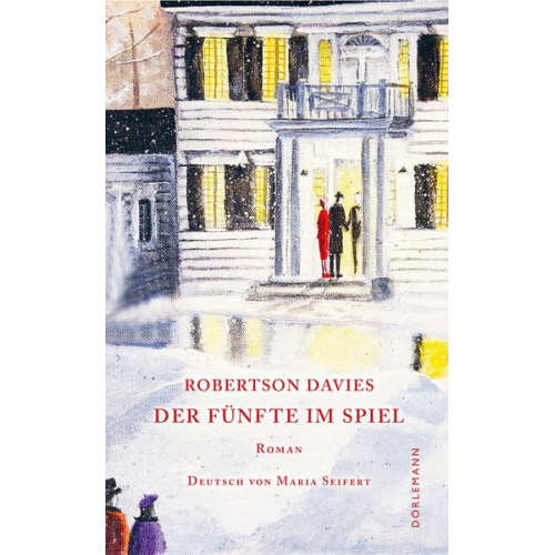 Robertson Davies - Der Fünfte im Spiel