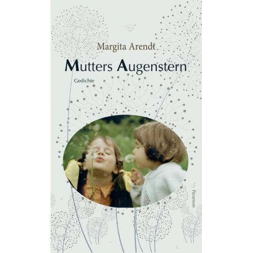 Arendt Margita - Mutters Augenstern