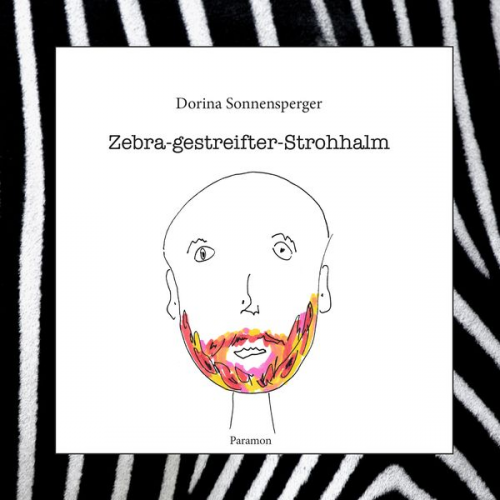 Dorina Sonnensperger - Zebra-gestreifter-Strohhalm