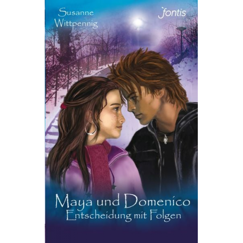 Susanne Wittpennig - Maya und Domenico: Entscheidung mit Folgen