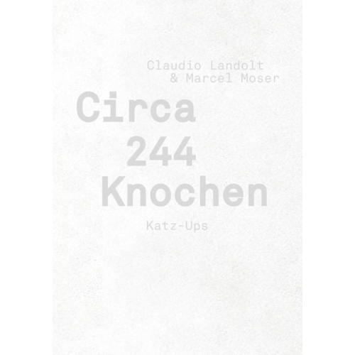 Claudio Landolt - Circa 244 Knochen