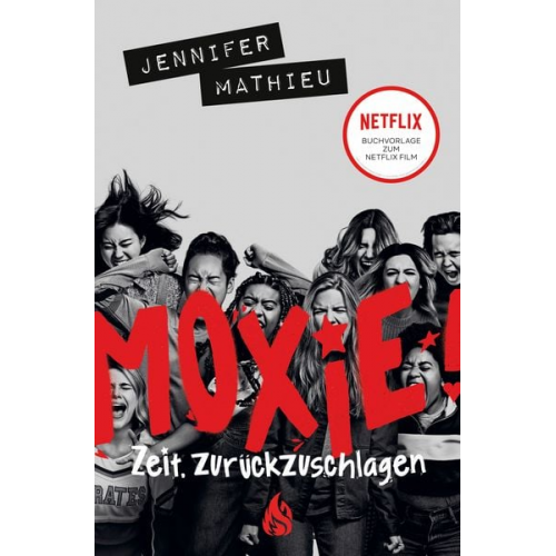 Jennifer Mathieu - Moxie. Zeit, zurückzuschlagen