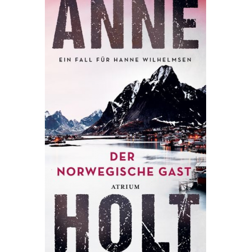 Anne Holt - Der norwegische Gast