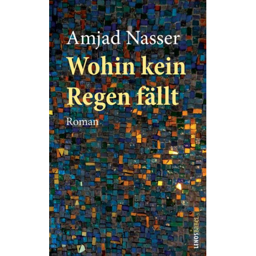 Amjad Nasser - Wohin kein Regen fällt